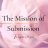 MissionofSubmission